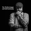 Der Butterwegge - Unterführung - Single